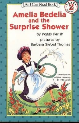 Amelia Bedelia and the Surprise Shower (I Can Read Book Series: Level 2)