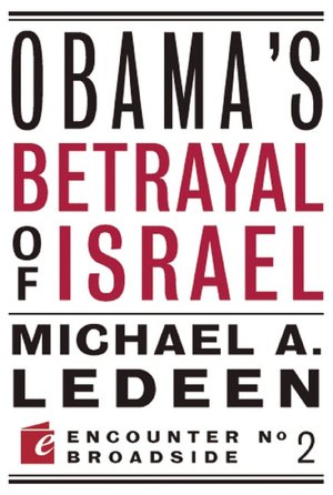 Obama's Betrayal of Israel