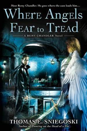 Where Angels Fear to Tread (Remy Chandler Series #3)