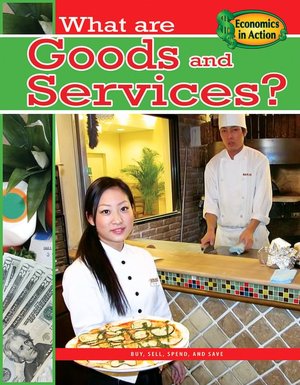 What Are Goods and Services?
