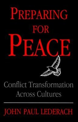 Preparing for Peace: Conflict Transformation Across Cultures