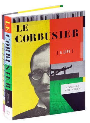 Le Corbusier: A Life