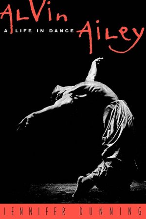 Alvin Ailey: A Life in Dance