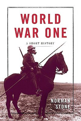 World War One: A Short History