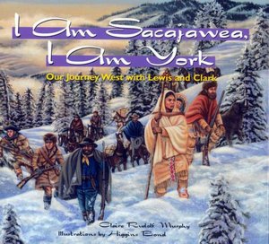 I Am Sacagawea, I Am York