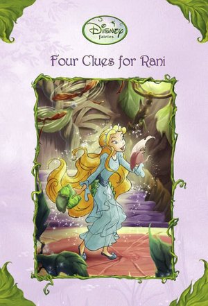 Four Clues for Rani (Disney Fairies)