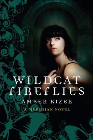 Wildcat Fireflies (Meridian Series #2)