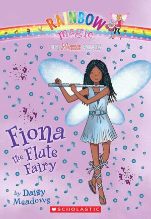 Fiona the Flute Fairy (Music Fairies Series)