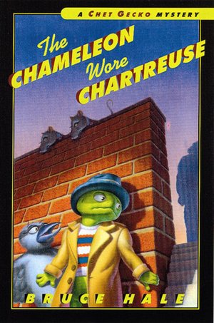 The Chameleon Wore Chartreuse (Chet Gecko Series)