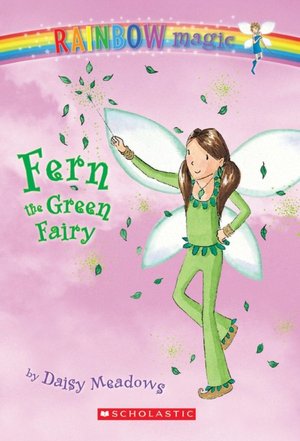Fern the Green Fairy (Rainbow Magic Series #4)