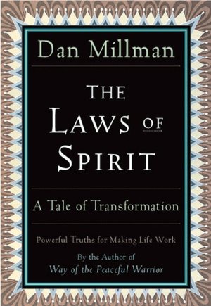 Laws of Spirit: A Tale of Transformation