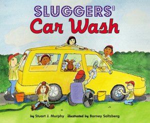 Sluggers' Car Wash: Dollars and Cents (MathStart 3 Series)
