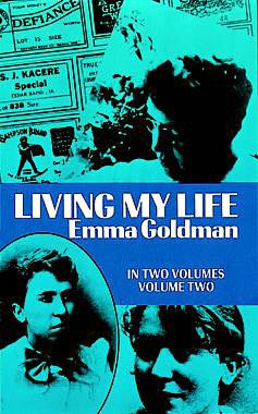 Living My Life-Emma Goldman: Volume Two