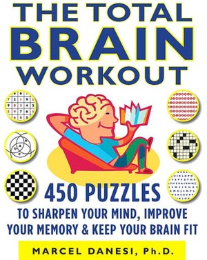Pdf free downloadable books The Total Brain Workout DJVU by Marcel Danesi