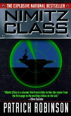 Nimitz Class (Admiral Arnold Morgan Series #1)