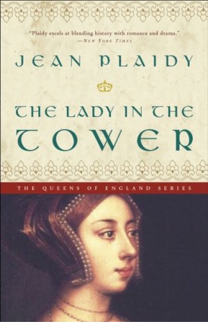 The Lady in the Tower: Queens of England Series