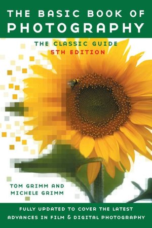 The Basic Book of Photography: 2004 Edition