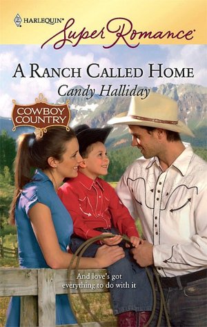 A Ranch Called Home (Harlequin Super Romance #1575)