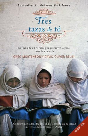 Tres tazas de te (Three Cups of Tea)