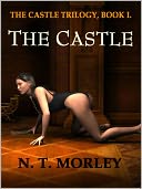 THE CASTLE [THE CASTLE TRILOGY I]