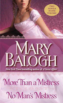 Download textbooks pdf format free More Than a Mistress/No Man's Mistress 9780345529046 by Mary Balogh