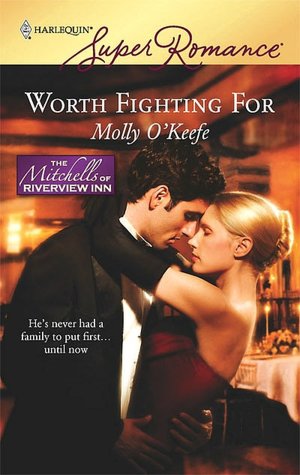 Worth Fighting For (Harlequin Super Romance Series #1510)