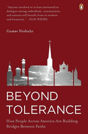Beyond Tolerance: How People Across America Are Building Bridges Between Faiths