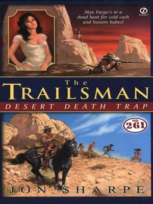 Desert Death Trap (Trailsman Series #261)