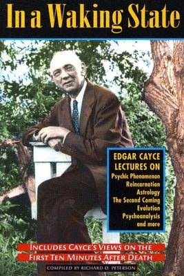 In a Waking State: Edgar Cayce Lectures