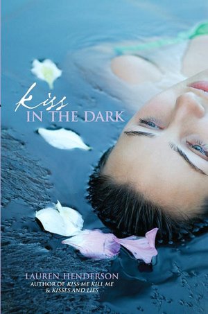 Kiss in the Dark (Kisses and Lies Series #3)