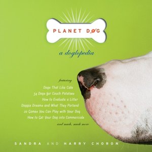 Planet Dog: A Doglopedia