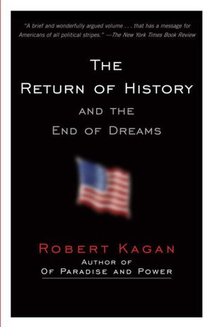 Return of History and the End of Dreams
