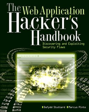 Web Application Hacker's Handbook: Discovering and Exploiting Security Flaws