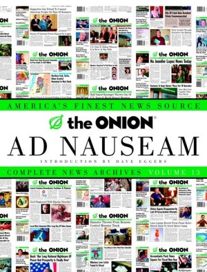 The Onion Ad Nauseam: Complete New Archives