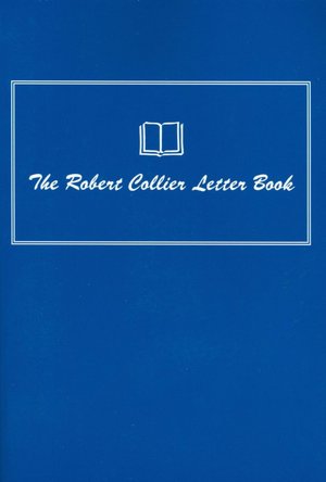 The Robert Collier Letter Book