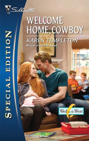 Welcome Home, Cowboy (Wed in the West Series)