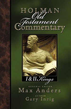 Holman Old Testament Commentary - 1 & 2 Kings