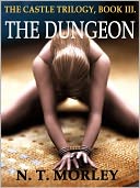 THE DUNGEON [THE CASTLE TRILOGY III]