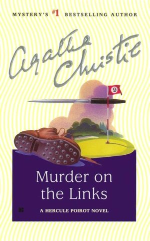 Murder on the Links (Hercule Poirot Series)