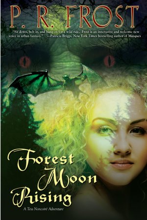 Forest Moon Rising (Tess Noncoire Series #4)