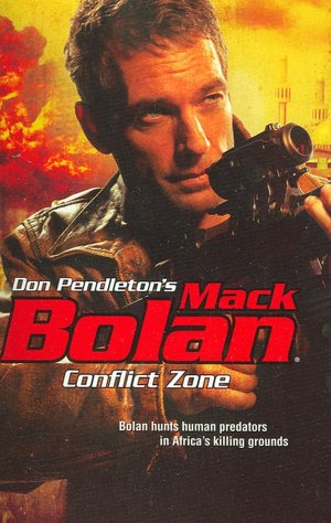 Conflict Zone (Super Bolan Series #134)