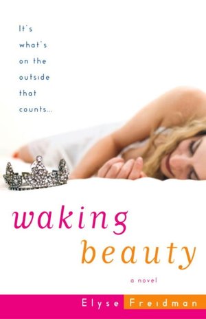 Waking Beauty: A Novel