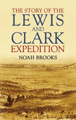 The Story of the Lewis and Clark Expedition