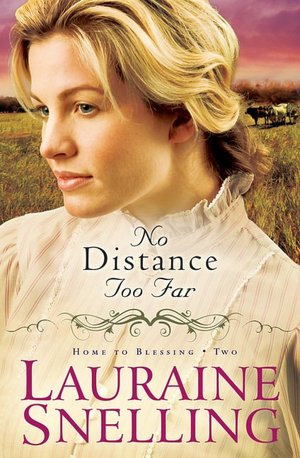 No Distance Too Far (Home to Blessing Series #2)