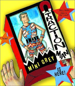 Traction Man Is Here