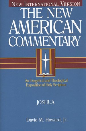 The New American Commentary Volume 5 - Joshua