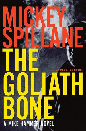 The Goliath Bone (Mike Hammer Series #14)
