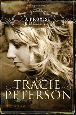 A Promise to Believe In (Brides of Gallatin County Series #1)