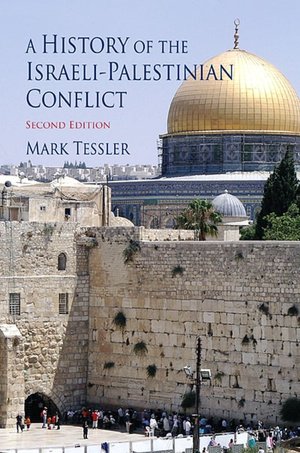 A History of the Israeli-Palestinian Conflict: Second Edition