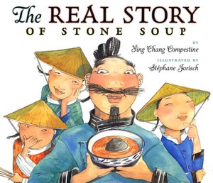 The Real Story of Stone Soup